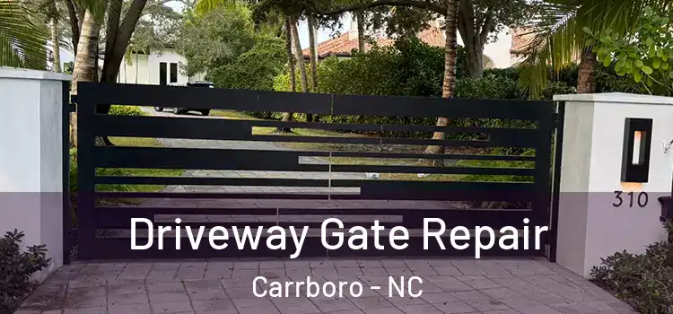 Driveway Gate Repair Carrboro - NC