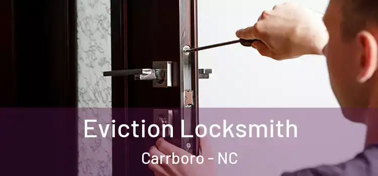  Eviction Locksmith Carrboro - NC