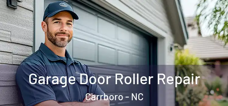  Garage Door Roller Repair Carrboro - NC