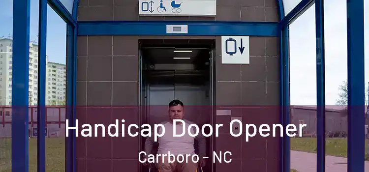 Handicap Door Opener Carrboro - NC