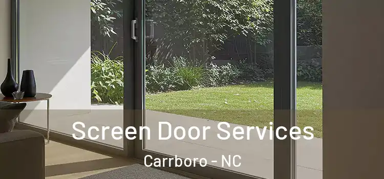  Screen Door Services Carrboro - NC
