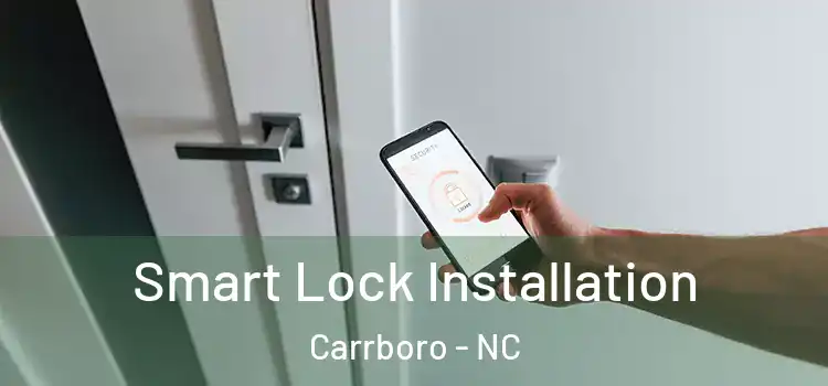 Smart Lock Installation Carrboro - NC